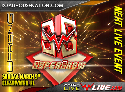 WWN Supershow: UPRISING! tonight at 5 PM EDT in Clearwater, FL!